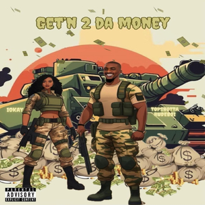Get’n 2 da Money (feat. 10kay)