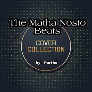 The Matha Nosto Beats
