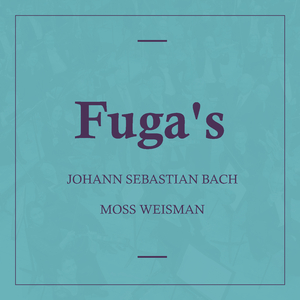 Fantasia & Fuga in A Minor, BWV. 904: II. Fuga