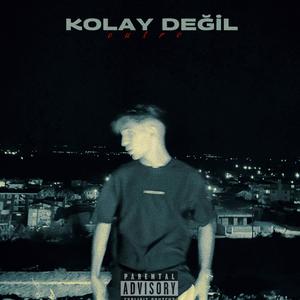 Kolay Değil outro