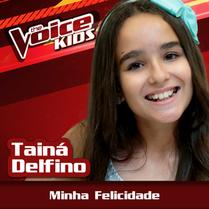 Minha Felicidade (The Voice Brasil Kids 2017)