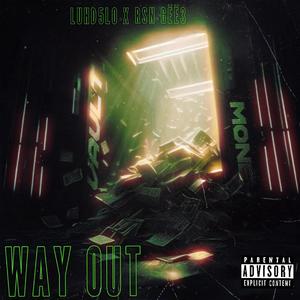 Way Out (feat. LUHD5LO)