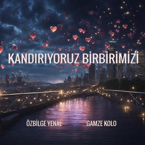 Kandırıyoruz Birbirimizi (feat. Gamze B)