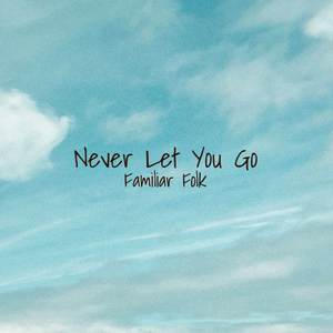 Never Let You Go (Instrumental)