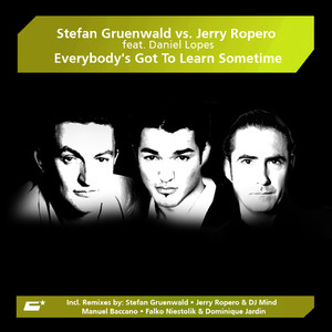 Everybody's Got to Learn Sometime (Jerry Ropero & DJ Mind Remix)