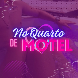 No Quarto de Motel (Bregadeira)