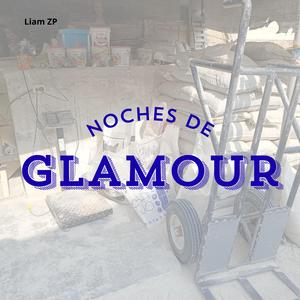 NOCHES DE GLAMOUR