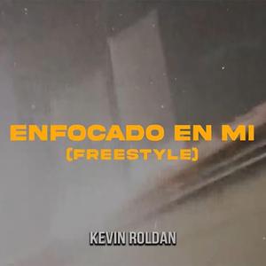 ENFOCADO EN MI (FREESTYLE)