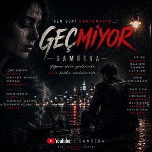 Geçmiyor