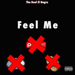 Feel Me