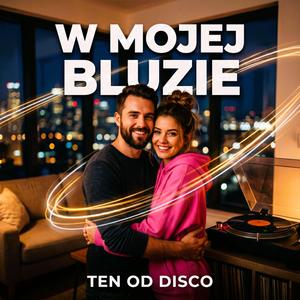 W mojej bluzie