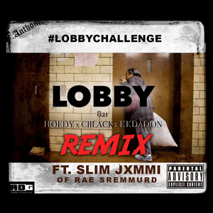 Lobby (Remix) [feat. Slim Jxmmi]