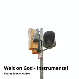 Wait on God (Instrumental)