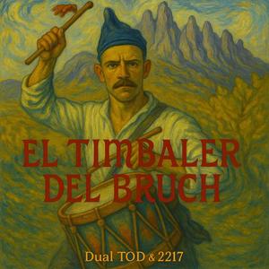 El Timbaler del Bruch