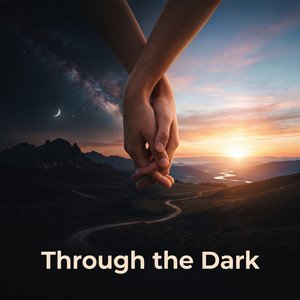 Through the Dark