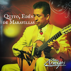 Quito, Eden De Maravillas