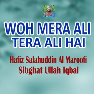 Woh Mera Ali Tera Ali Hai