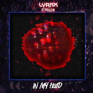 In My Head (feat. Prxzm)