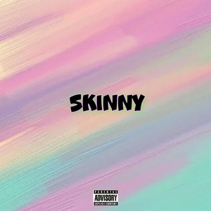 Skinny