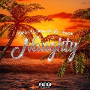 Naughty (feat. Diana De Los Angeles)
