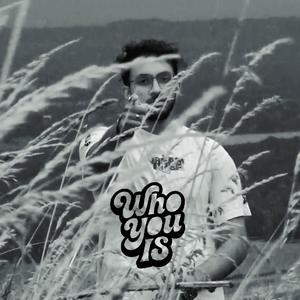 Who You Is
