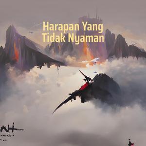 Harapan Yang Tidak Nyaman