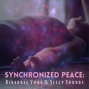 Zen Yoga Flow: Binaural Sleep Visions