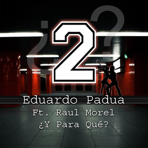 Y para Qué (feat. Raul Morel)