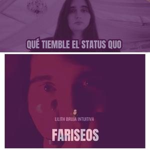 ESCUCHAD, FARISEOS: MATEO, CAPÍTULO 23 (feat. Lilith Bruja Intuitiva)