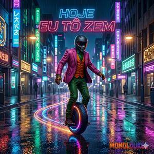 Hoje eu tô zem