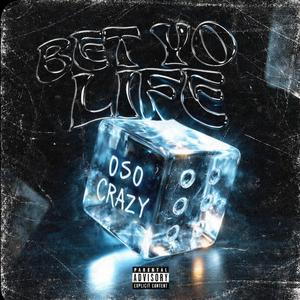 Bet Yo Life