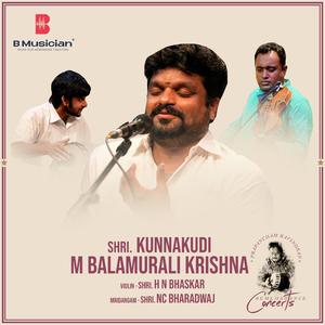 Mangalam (Sowraashtram) [Adi] (feat. Kunnakudi M Balamuralikrishna) (Live)