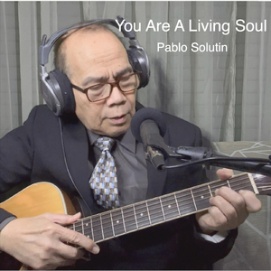 You Are A Living Soul