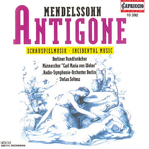 Antigone, Op. 55, MWV M12:Overture