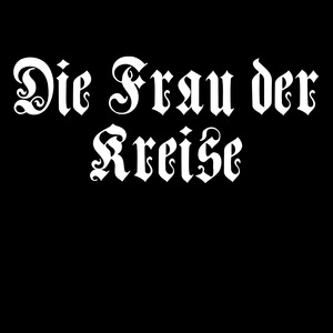 Die Frau der Kreise