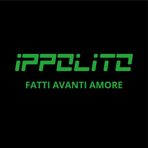 Fatti avanti amore