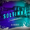 Lokira - Soltinha (feat. DJ Tawan)
