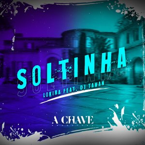 Soltinha (feat. DJ Tawan)