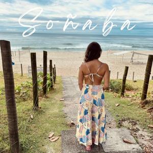 soñaba