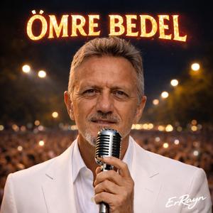 ÖMRE BEDEL