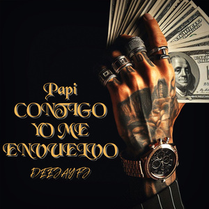 Papi Contigo Yo Me Envuelvo