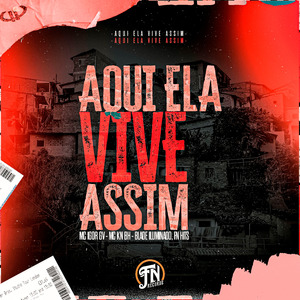 Aqui Ela Vive Assim