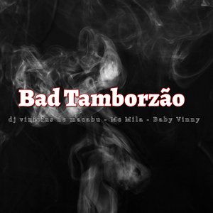 Bad Tamborzão