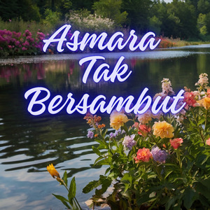 Asmara Tak Bersambut