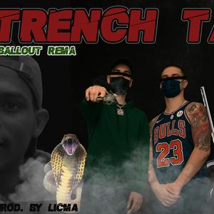 Trench Talk (feat. BalloutRema)