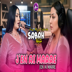 J'en ai marre j'en ai marre