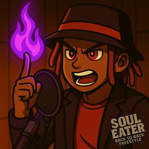Soul Eater (Back To Back Freestyle)
