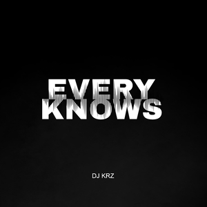 Every Knows (Remix)