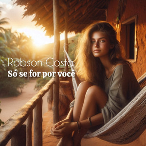 Só se for por você