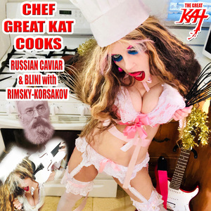 Chef Great Kat Cooks Russian Caviar And Blini With Rimsky-Korsakov